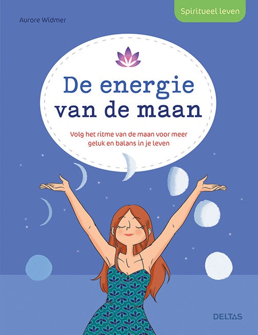 Spiritueel leven - De energie van de maan -Aurore Widmer