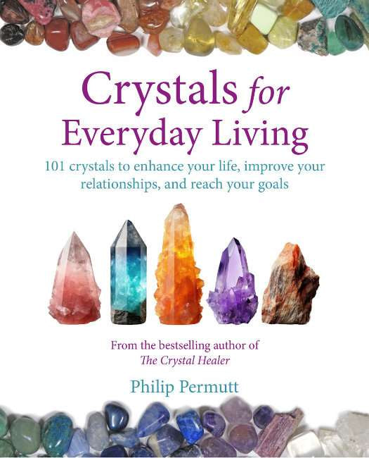 Crystals For Everyday Living