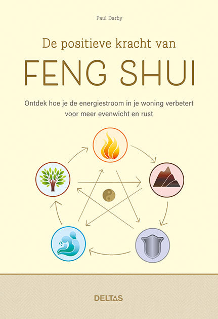 De positieve kracht van Feng Shui