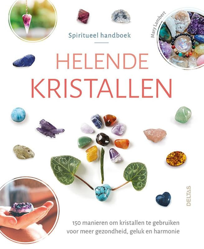 Spiritueel handboek Helende kristallen - Mary Lambert