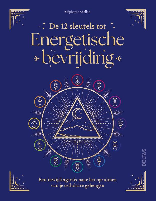 De 12 sleutels tot Energetische bevrijding