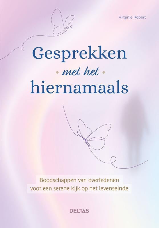 Gesprekken met het hiernamaals