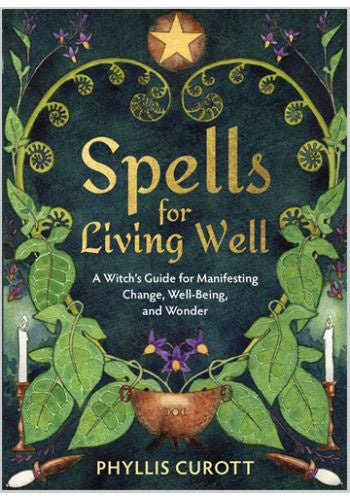 Spells for Living Well